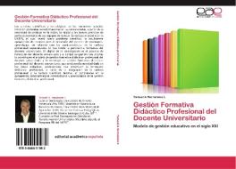 Gestión Formativa Didáctico Profesional del Docente Universitario di Ysmael A Hernández L edito da EAE