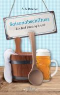 Saisonabschluss di A. A. Reichelt edito da Wellhöfer Verlag