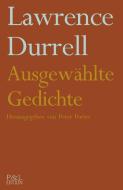 Ausgewählte Gedichte di Lawrence Durrell edito da Bookspot Verlag