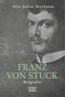 Franz Stuck. Biografie di Otto Julius Bierbaum edito da Severus