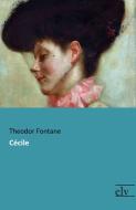 Cécile di Theodor Fontane edito da Europäischer Literaturverlag