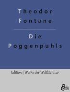 Die Poggenpuhls di Theodor Fontane edito da Gröls Verlag
