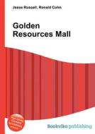 Golden Resources Mall edito da Book On Demand Ltd.