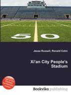 Xi\'an City People\'s Stadium edito da Book On Demand Ltd.