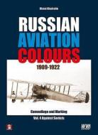 Russian Aviation Colours 1909-1922: Vol 4 di Marat Khairulin edito da Mushroom Model Publications