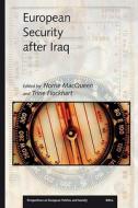 European Security After Iraq edito da BRILL ACADEMIC PUB