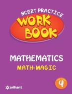 NCERT Practice Work Book Mathematics Class 4th di Unknown edito da Arihant Publication India Limited