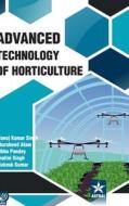 Advanced Technology of Horticulture di Manoj Kumar Singh, Khursheed Alam, Vibhu Pandey edito da Deborah Quick
