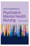 Davis Advantage For Psychiatric Mental Health Nursing di Joseph Connors edito da Independently Published
