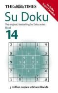 The Times Su Doku Book 14 di The Times Mind Games edito da HarperCollins Publishers