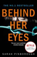Behind Her Eyes di Sarah Pinborough edito da Harper Collins Publ. UK