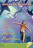 The Very Ordered Existence of Merilee Marvelous di Suzanne Crowley edito da Greenwillow Books