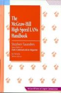The McGraw-Hill High-Speed LANs Handbook di Stephen Saunders edito da IRWIN