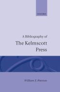 A Bibliography of the Kelmscott Press di William S. Peterson edito da OXFORD UNIV PR
