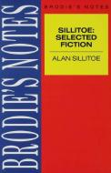 Sillitoe: Selected Fiction di Na Na edito da Red Globe Press
