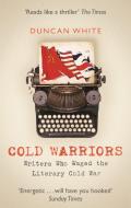 Cold Warriors di Duncan White edito da Little, Brown Book Group