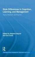 Style Differences in Cognition, Learning, and Management di Stephen Rayner edito da Routledge