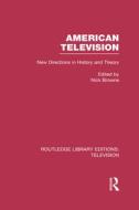 Routledge Library Editions: Television di Various edito da Taylor & Francis Ltd