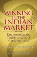 Understanding The Transformation Of Consumer India di Rama Bijapurkar edito da John Wiley And Sons Ltd
