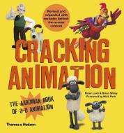 Cracking Animation di Peter Lord edito da Thames & Hudson Ltd