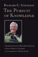 Pursuit of Knowledge - Speeches Papers of Richard C Atkinson di Richard C. Atkinson edito da University of California Press