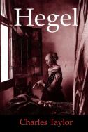 Hegel di Charles Taylor edito da Cambridge University Press