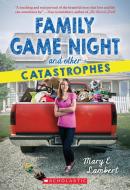 Family Game Night and Other Catastrophes di Mary E. Lambert edito da Scholastic Inc.