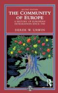 The Community of Europe di Derek W. Urwin edito da Taylor & Francis Ltd
