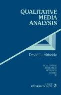 Qualitative Media Analysis di David L. Altheide edito da Sage Publications Inc
