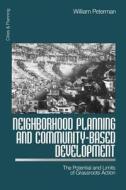 Neighborhood Planning and Community-Based Development di William Peterman edito da SAGE Publications, Inc