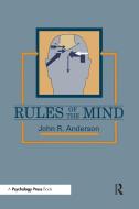 Rules of the Mind di John R. Anderson edito da Taylor & Francis Inc