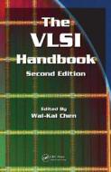 The VLSI Handbook di Wai-Kai Chen edito da CRC Press