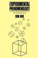 Experimental Phenomenology di Don Ihde edito da State University of New York Press