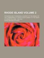Rhode Island 2 di Irving Berdine Richman edito da Rarebooksclub.com