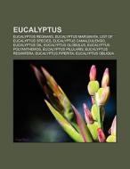 Eucalyptus di Books Llc edito da Books LLC, Reference Series