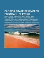 Florida State Seminoles football players di Books Llc edito da Books LLC, Reference Series