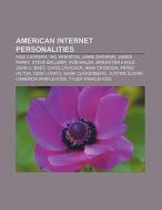 American Internet personalities di Books Llc edito da Books LLC, Reference Series