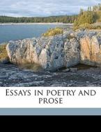 Essays In Poetry And Prose edito da Nabu Press