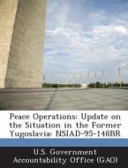 Peace Operations edito da Bibliogov