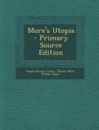 More's Utopia di Joseph Rawson Lumby, Thomas More, William Roper edito da Nabu Press