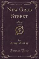 New Grub Street, Vol. 2 Of 3 di George Gissing edito da Forgotten Books