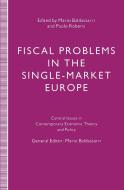 Fiscal Problems in the Single-Market Europe edito da Palgrave Macmillan