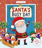 Santa's Busy Day edito da Bloomsbury Publishing Plc