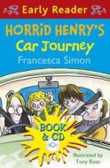 Horrid Henry\'s Car Journey di Francesca Simon edito da Hachette Children\'s Group