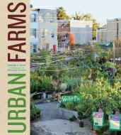 Urban Farms di Sarah Rich edito da Abrams