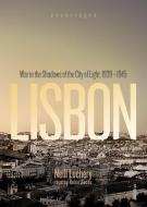 Lisbon: War in the Shadows of the City of Light, 1939-45 di Neill Lochery edito da Blackstone Audiobooks