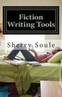 Fiction Writing Tools: Book Blurbs and Query Letters di Sherry Soule edito da Createspace