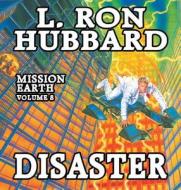 Disaster di L. Ron Hubbard, Multi-Cast edito da Galaxy Press (CA)