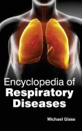 Encyclopedia Of Respiratory Diseases edito da Hayle Medical