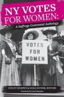 NY Votes for Women edito da Cayuga Lake Books
